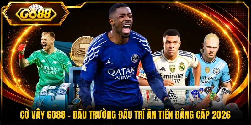Cờ Vây Go88 – Đấu Trường Đấu Trí Ăn Tiền Đẳng Cấp 2026