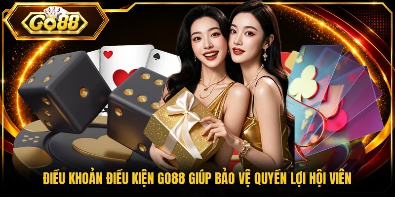 Điều khoản điều kiện Go88 giúp bảo vệ quyền lợi hội viên